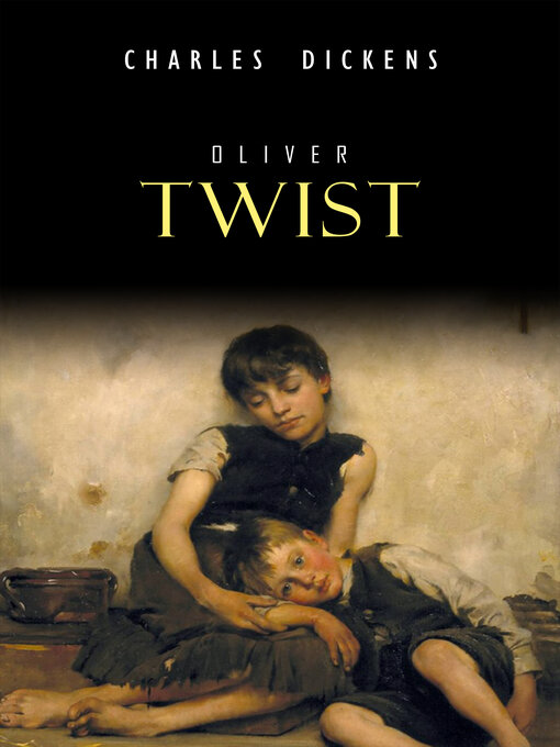 Title details for Oliver Twist by Charles Dickens - Available